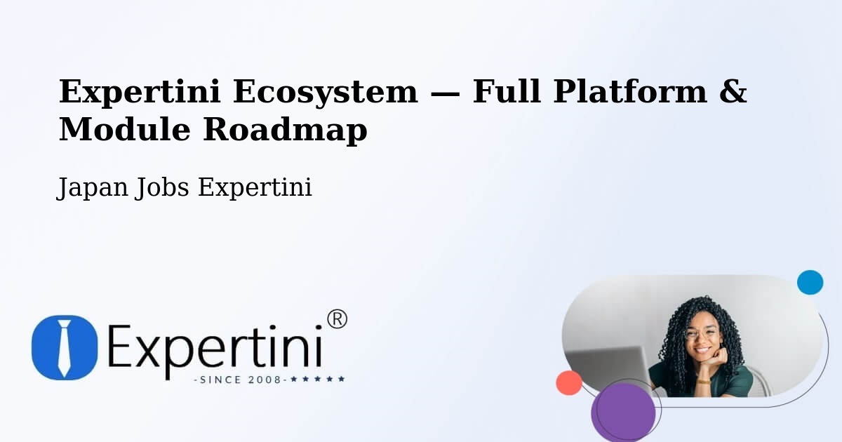Expertini Ecosystem — Full Platform & Module Roadmap – Sapporo