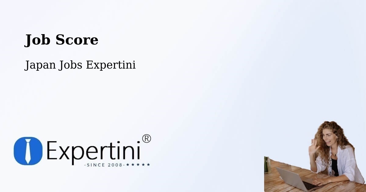 Job Score & Job Description Score Tool – Sapporo - Japan Jobs Expertini